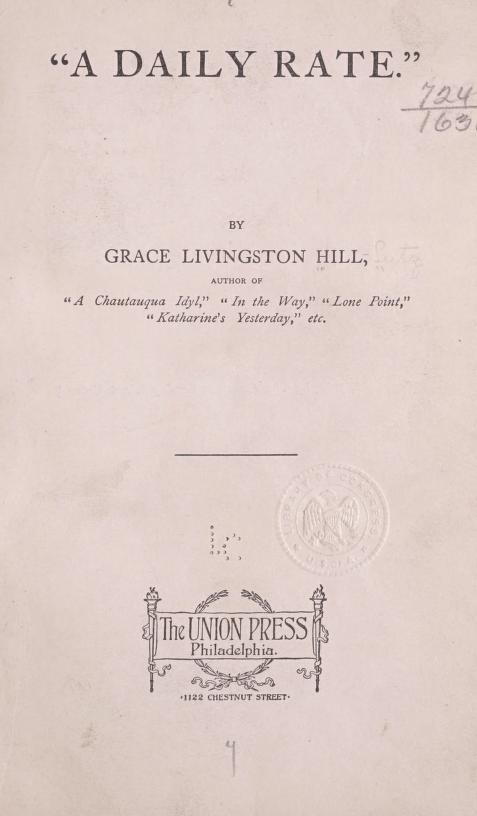 A Daily Rate by Grace Livingston Hill