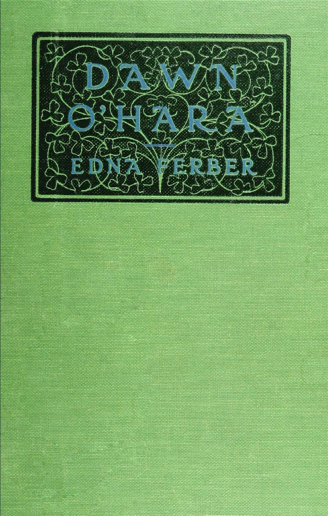Dawn O'Hara by Edna Ferber