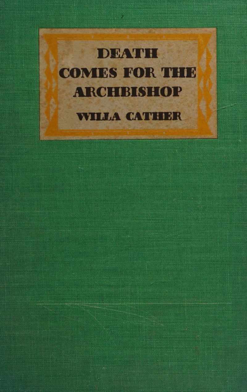 Death Comes for the Archbishop by Willa Cather