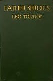 Father Sergius by Leo Tolstoy