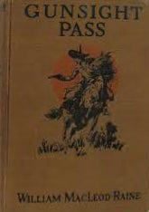 Gunsight Pass by William MacLeod Raine