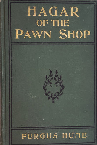 Hagar of the Pawn Shop by Fergus Hume