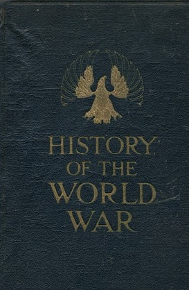 History of the World War by Francis Andrew March and Richard J Beamish