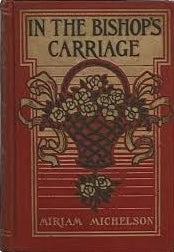 In the Bishop's Carriage by Miriam Michelson