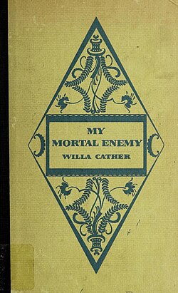 My Mortal Enemy by Willa Cather