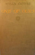 One of Ours by Willa Cather