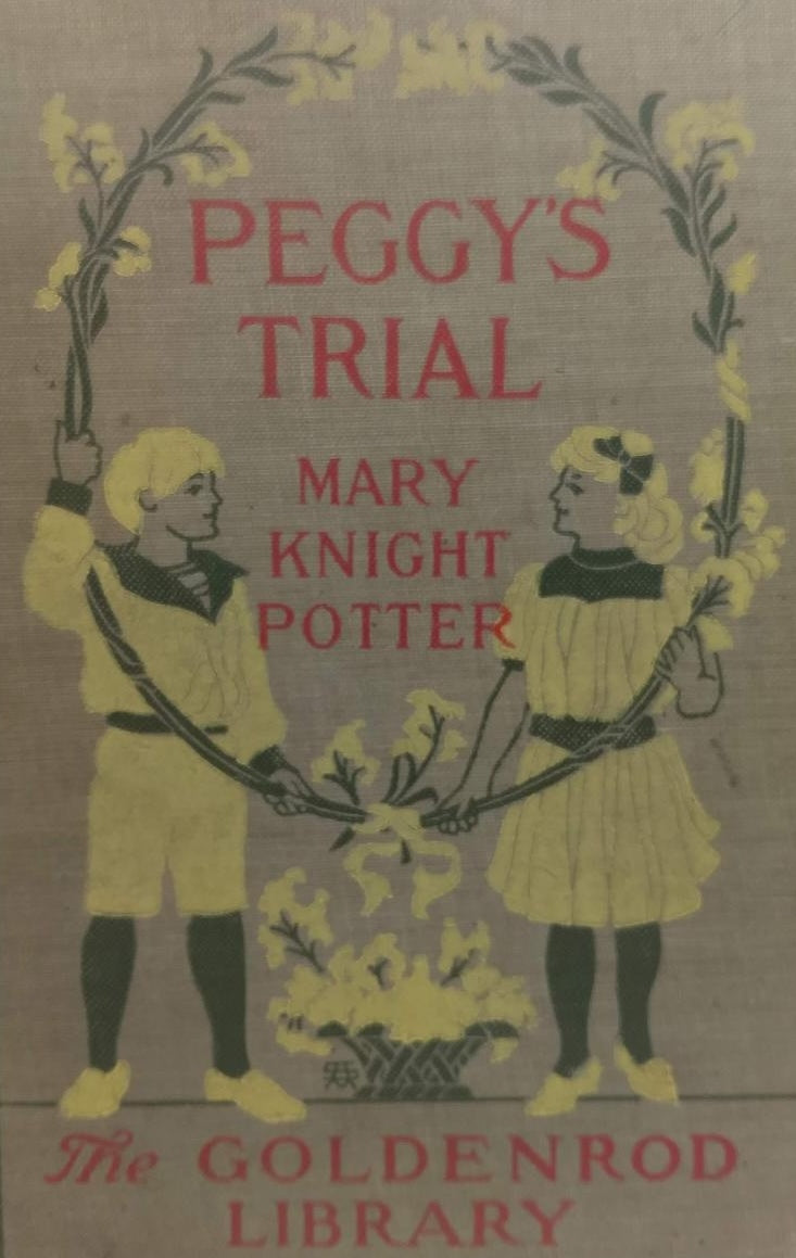 Peggy's Trial by Mary Knight Potter
