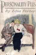 Personality Plus by Edna Ferber