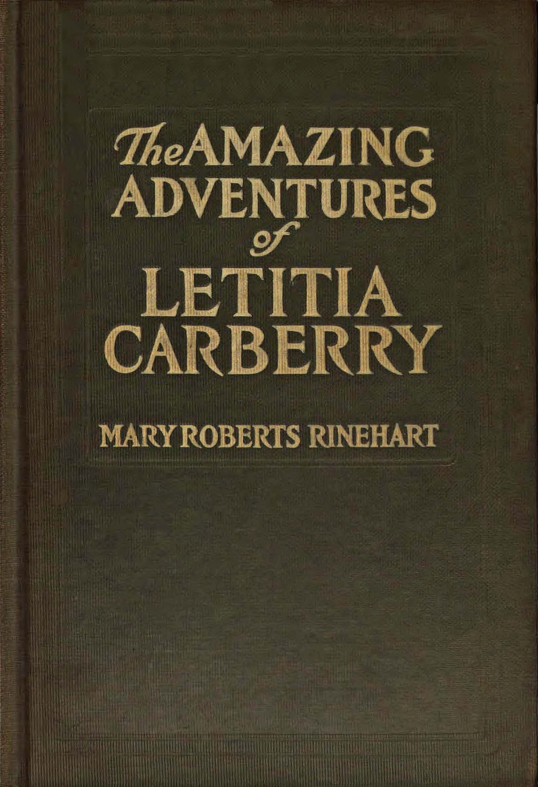 The Amazing Adventures of Letitia Carberry by Mary Roberts Rinehart