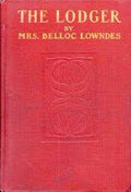 The Lodger by Marie Belloc Lowndes