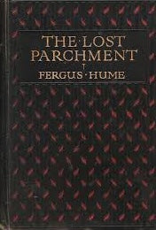 The Lost Parchment by Fergus Hume