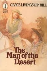 The Man of the Desert by Grace Livingston Hill