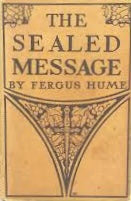 The Sealed Message by Fergus Hume